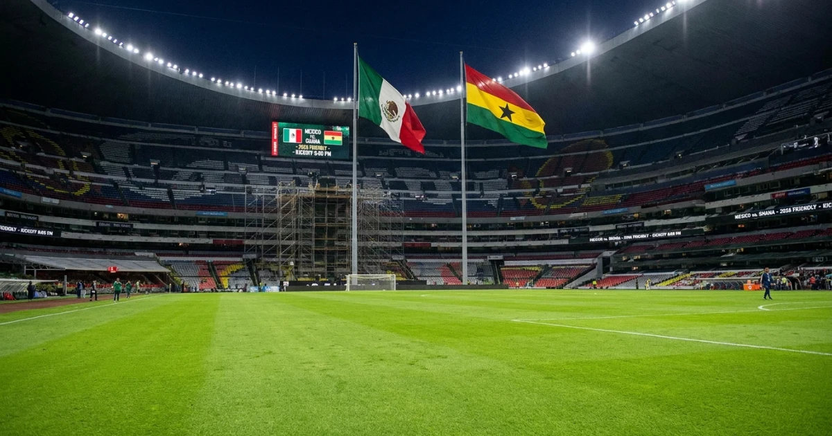 Mexico vs Ghana Lineup Preview for 2026 Friendly