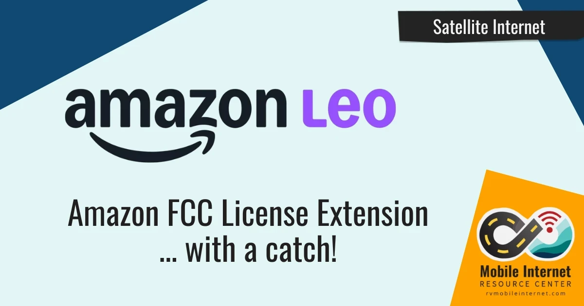 FCC grants Amazon Leo waiver, easing satellite internet deadline pressure