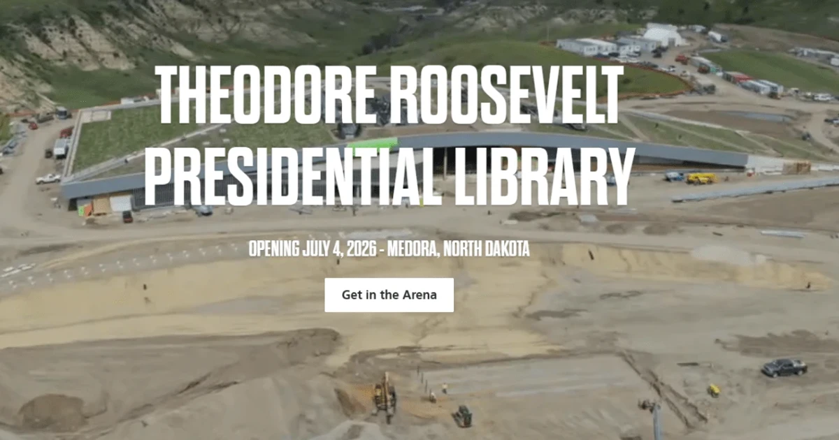 Theodore Roosevelt Presidential Library opens in North Dakota on July 4, 2026