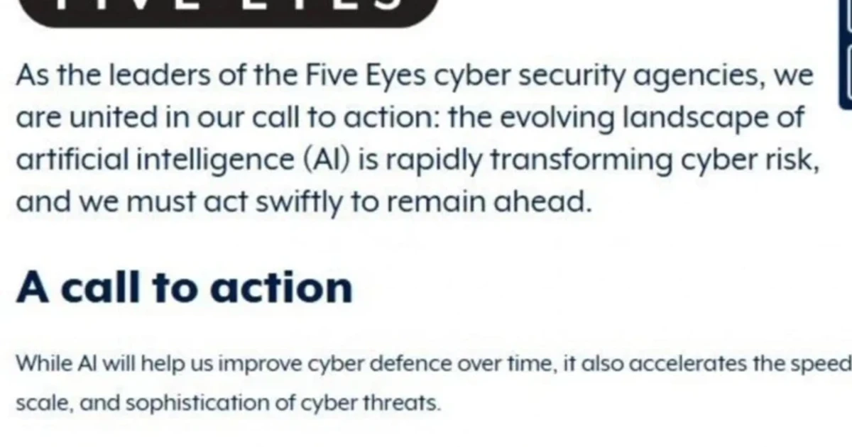 Five Eyes warns advanced AI could overwhelm cyber defenses in months