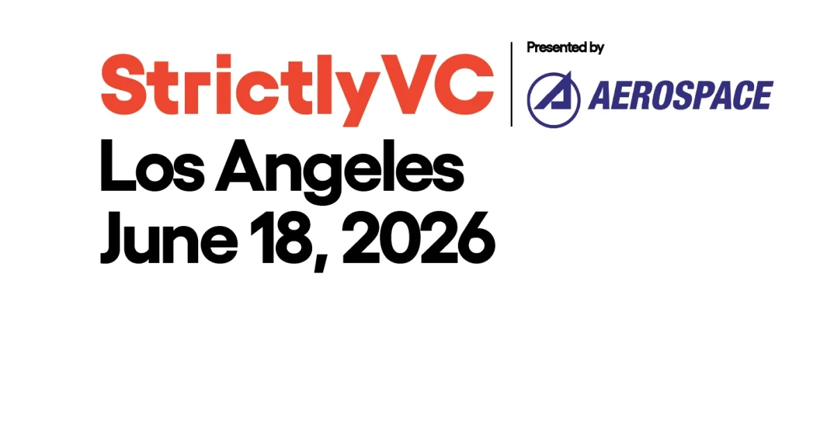 TechCrunch StrictlyVC in Los Angeles spotlights AI, defense investing