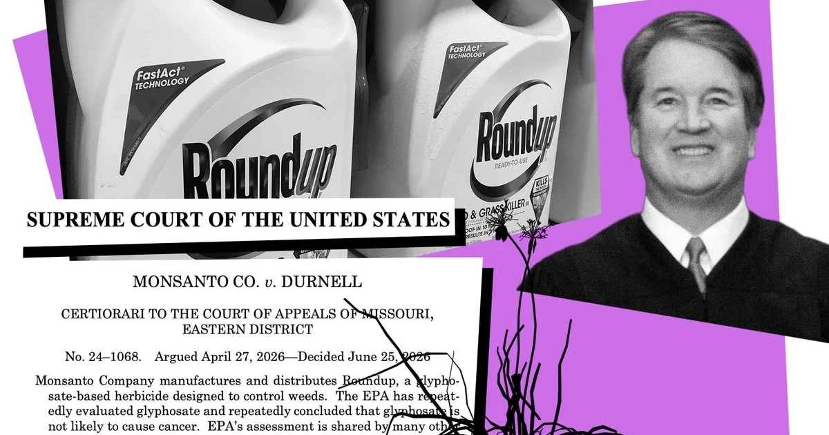 Supreme Court shields Roundup maker from cancer warning lawsuits