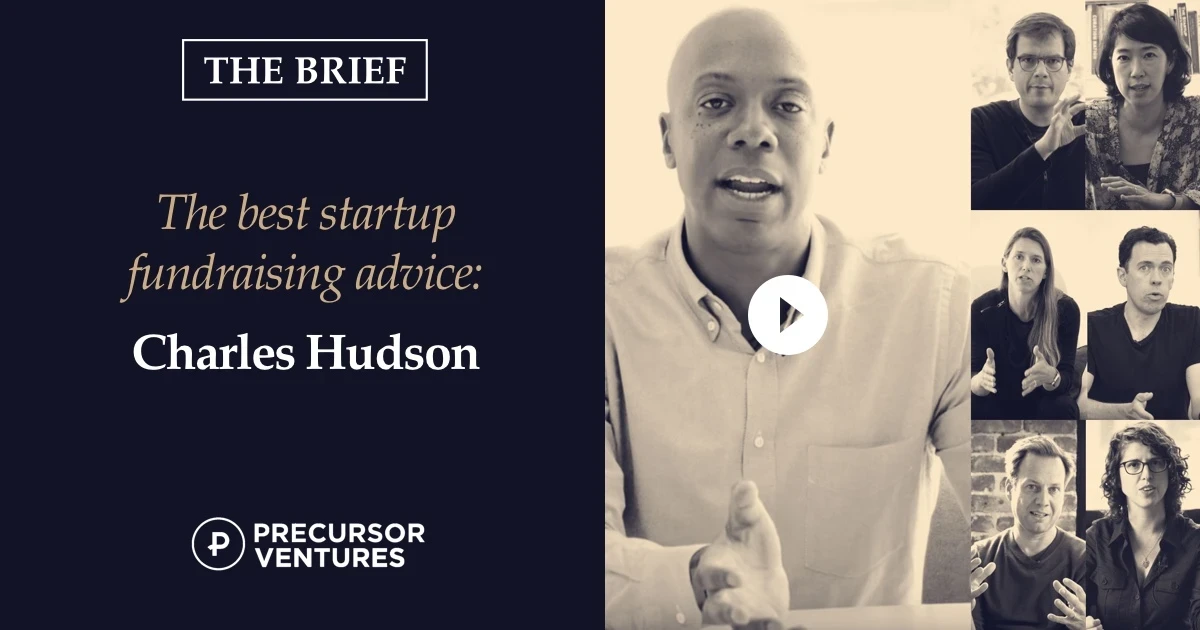 Precursor Ventures’ Charles Hudson on why fundraising is harder now