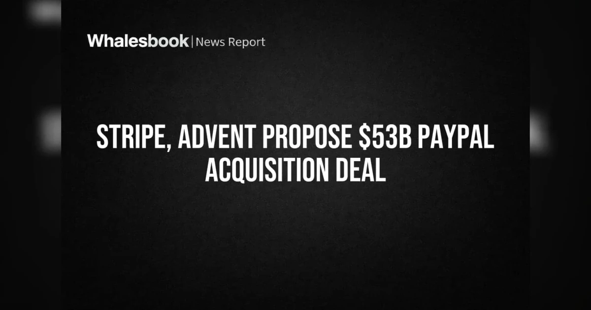 Stripe and Advent bid to buy PayPal for $53 billion