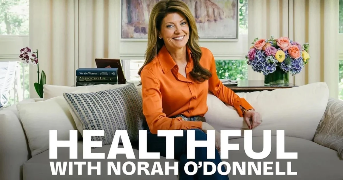 CBS launches Healthful with Norah O'Donnell podcast on women’s health