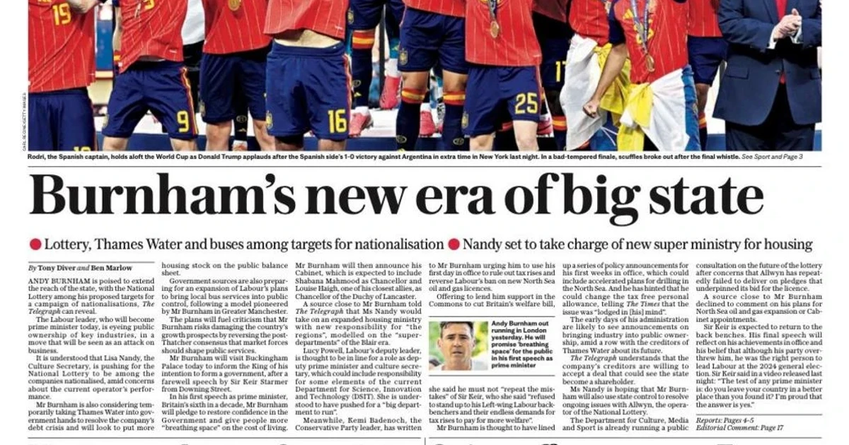 Andy Burnham set to become PM as Spain celebrates World Cup glory